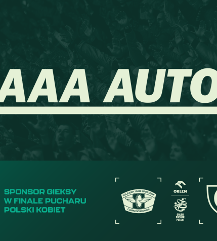 AAA Auto sponsorem GKS Katowice w finale Orlen Pucharu Polski